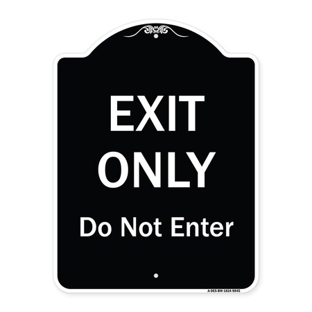 Signmission Designer Series-Exit Only Do Not Enter Black & White Heavy-Gauge Aluminum, 24" H, BW-1824-9845 A-DES-BW-1824-9845